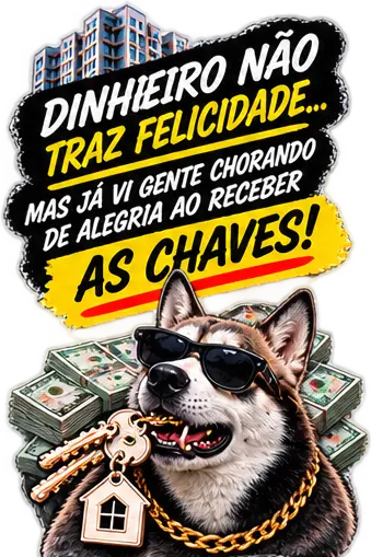 Dinheiro traz as chaves