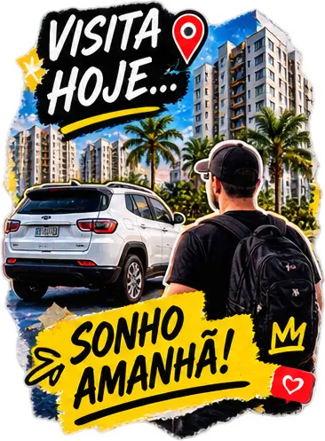 Visita hoje, sonho amanhã