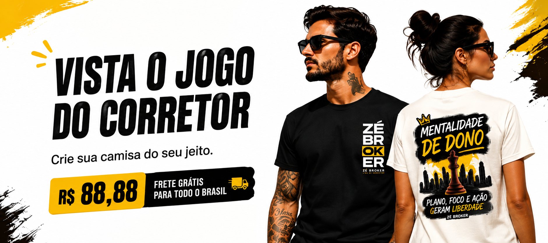 ZÉ BROKER — Vista o jogo do corretor
